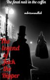 The legend of Jack the Ripper (eBook, ePUB)