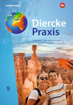 Diercke Praxis SI 9. Schulbuch. Für Gymnasien in Sachsen - Baldauf, Jana;Bräuer, Kerstin;Kotztin, Sascha