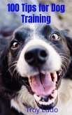 100 Tips for Dog Training (eBook, ePUB)