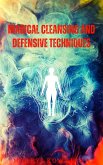 Magical Cleansing and Defensive Techniques (eBook, ePUB)