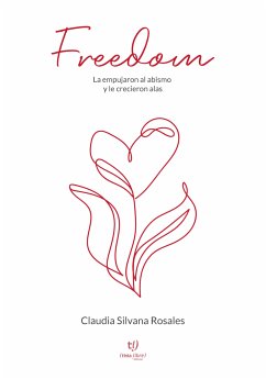 Freedom (eBook, ePUB) - Rosales, Claudia