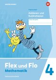 Flex und Flo 4. Themenheft Addieren und Subtrahieren: Verbrauchsmaterial