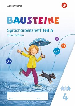 BAUSTEINE Spracharbeitshefte 4. Spracharbeitsheft zum Fördern - Bauch, Björn;Dirzus, Ulrike;Hinze, Gabriele