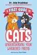 A First Guide to Cats: Understanding... - Bild 1