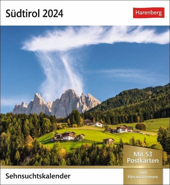 Südtirol Sehnsuchtskalender 2024. Reise-Kalender mit Urlaubsfeeling für den  … - Kalender bestellen