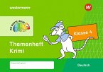 DIE BUNTE REIHE - Deutsch 4. Themenheft Krimi Klasse 4