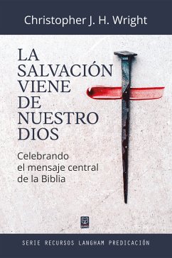 La salvación viene de nuestro Dios (eBook, ePUB) - Wright, Christopher J. H.