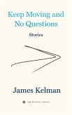 Keep Moving and No Questions (eBook, ePUB)