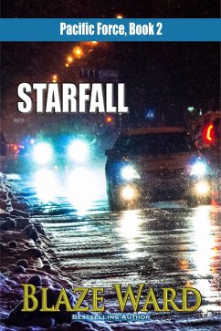 Starfall (Pacific Force, #2) (eBook, ePUB) - Ward, Blaze
