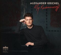 My Rachmaninoff - Krichel,Alexander