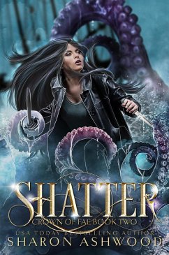 Shatter (Crown of Fae, #2) (eBook, ePUB) - Ashwood, Sharon