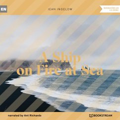 A Ship on Fire at Sea (MP3-Download) - Ingelow, Jean