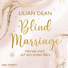 Blind Marriage - Heirate mich auf den ersten Blick (MP3-Download) - Dean, Lilian