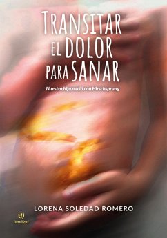 Cover Transitar el dolor para sanar. (eBook, ePUB)