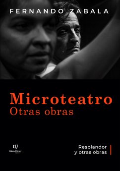 Microteatro (eBook, ePUB) - Zabala, Fernando