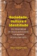 Sociedade, cultura e identidade em... - Bild 1