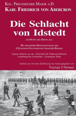 Die Schlacht von Idstedt am 24sten und 25sten Juli (eBook, ePUB) - Rohwer, Thomas
