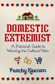 Domestic Extremist (eBook, ePUB)