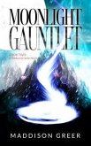 Moonlight Gauntlet (eBook, ePUB) Moonlight Gauntlet (eBook, ePUB)