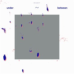 Under-Between (White Vinyl) - Dialect