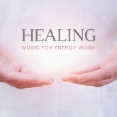 Healing Music For Energy Work (MP3-Download) Healing Music For Energy Work (MP3-Download)