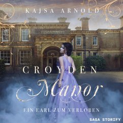 Croyden Manor - Ein Earl zum Verloben: Rosalie (MP3-Download) - Arnold, Kajsa