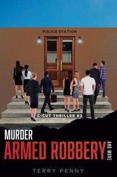 Murder, Armed Robbery and More (eBook, ePUB) - Penny, Terry