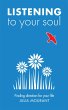 Listening to Your Soul (eBook, ePUB) - Bild 1