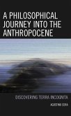 A Philosophical Journey into the Anthropocene (eBook, ePUB)
