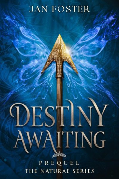 Destiny Awaiting (Naturae Series, #0.5) (eBook, ePUB) Destiny Awaiting (Naturae Series, #0.5) (eBook, ePUB)