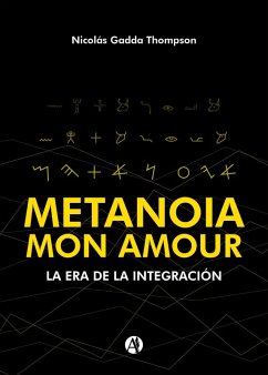 Metanoia Mon Amour (eBook, ePUB) - Thompson, Nicolás Gadda