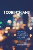 1 Corinthians - Creating order in a new urban church (eBook, ePUB)