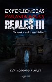 Experiencias paranormales reales III (eBook, ePUB)