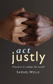 Act Justly (eBook, ePUB)