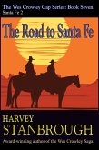 The Road to Santa Fe (The Wes Crowley Series, #9) (eBook, ePUB)