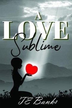 A Love Sublime (eBook, ePUB) - Banks, Te