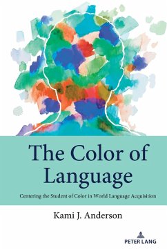 The Color of Language (eBook, ePUB) - Anderson, Kami J.
