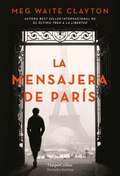 La mensajera de París (eBook, ePUB) - Waite Clayton, Meg