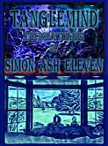 Tanglemind, The Dream Mares Of Simon Ash Eleven (eBook, ePUB) Tanglemind, The Dream Mares Of Simon Ash Eleven (eBook, ePUB)