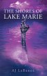 The Shores of Lake Marie (eBook, ePUB) - Bild 1