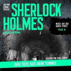 Sherlock Holmes: Der Tote aus dem Tunnel (MP3-Download) - Doyle, Sir Arthur Conan; Hawthorne, Augusta