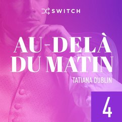 Au-delà du matin 4 (MP3-Download) - Dublin, Tatiana