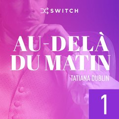 Au-delà du matin 1 (MP3-Download) - Dublin, Tatiana