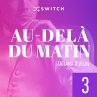 Au-delà du matin 3 (MP3-Download) - Bild 1