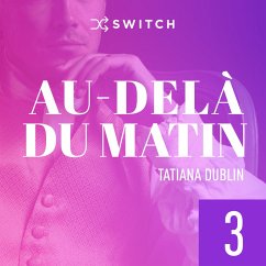 Au-delà du matin 3 (MP3-Download) - Dublin, Tatiana