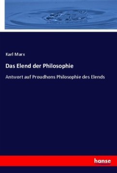 Das Elend der Philosophie - Marx, Karl