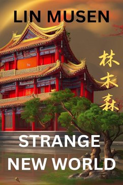 Cover Strange New World (The Six Dragons, #4) (eBook, ePUB)