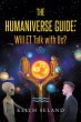The Humaniverse Guide: Will ET Talk... - Bild 1
