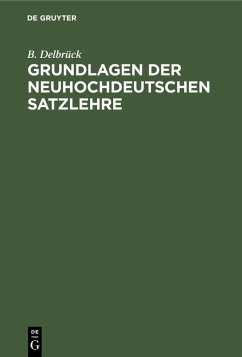 Cover Grundlagen der neuhochdeutschen Satzlehre (eBook, PDF)