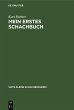 Mein erstes Schachbuch (eBook, PDF) - Bild 1